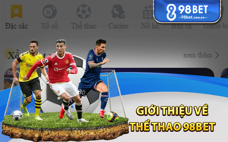 Giới thiệu về thể thao 98bet 