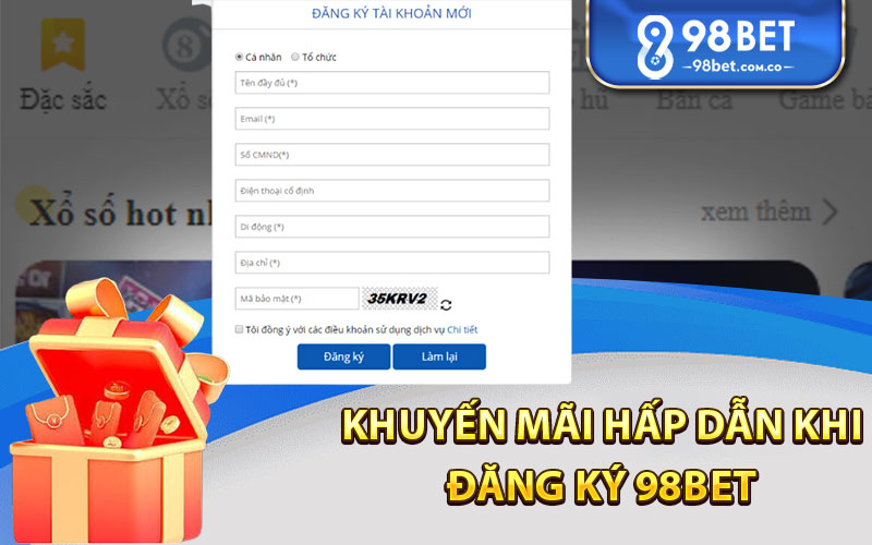 khuyến mãi hấp dẫn khi đăng ký 98bet 